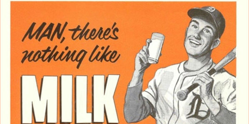 "Man there's nothing like milk" Poster with baseball player